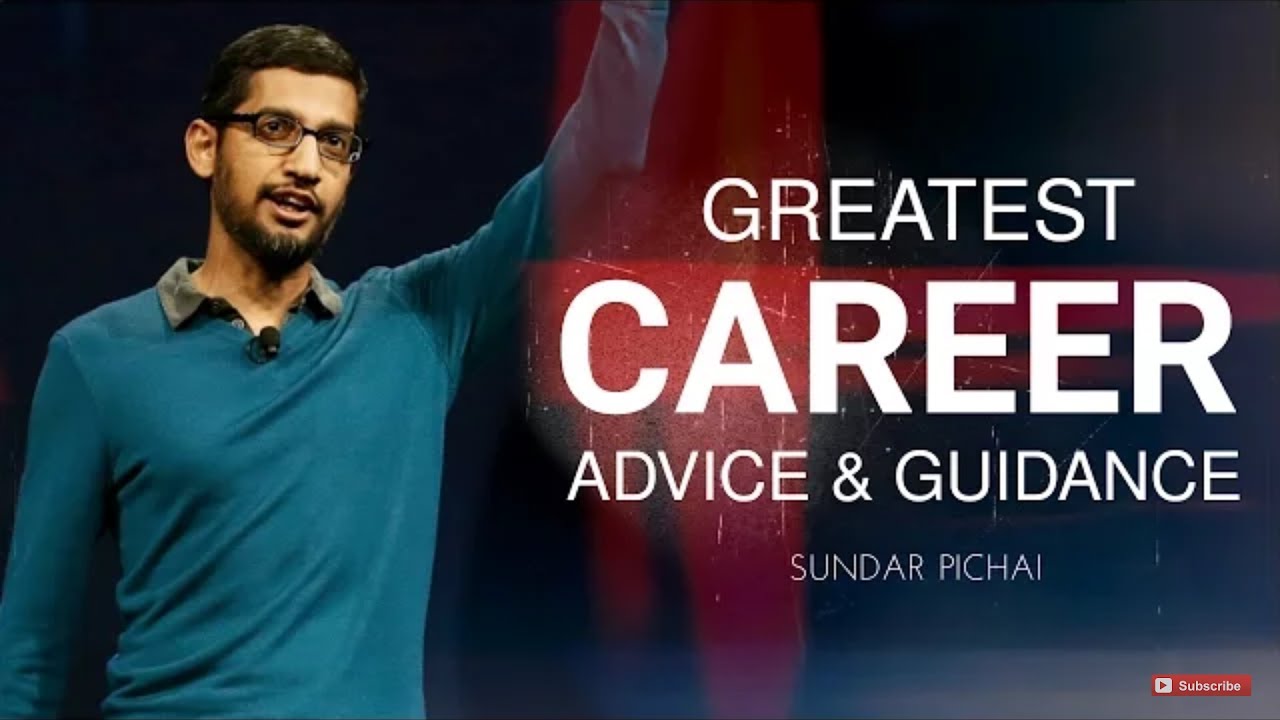 'BEST CAREER ADVICE & GUIDANCE' (ft.Sundar Pichai) - Motivational video 2017 |  being Indian