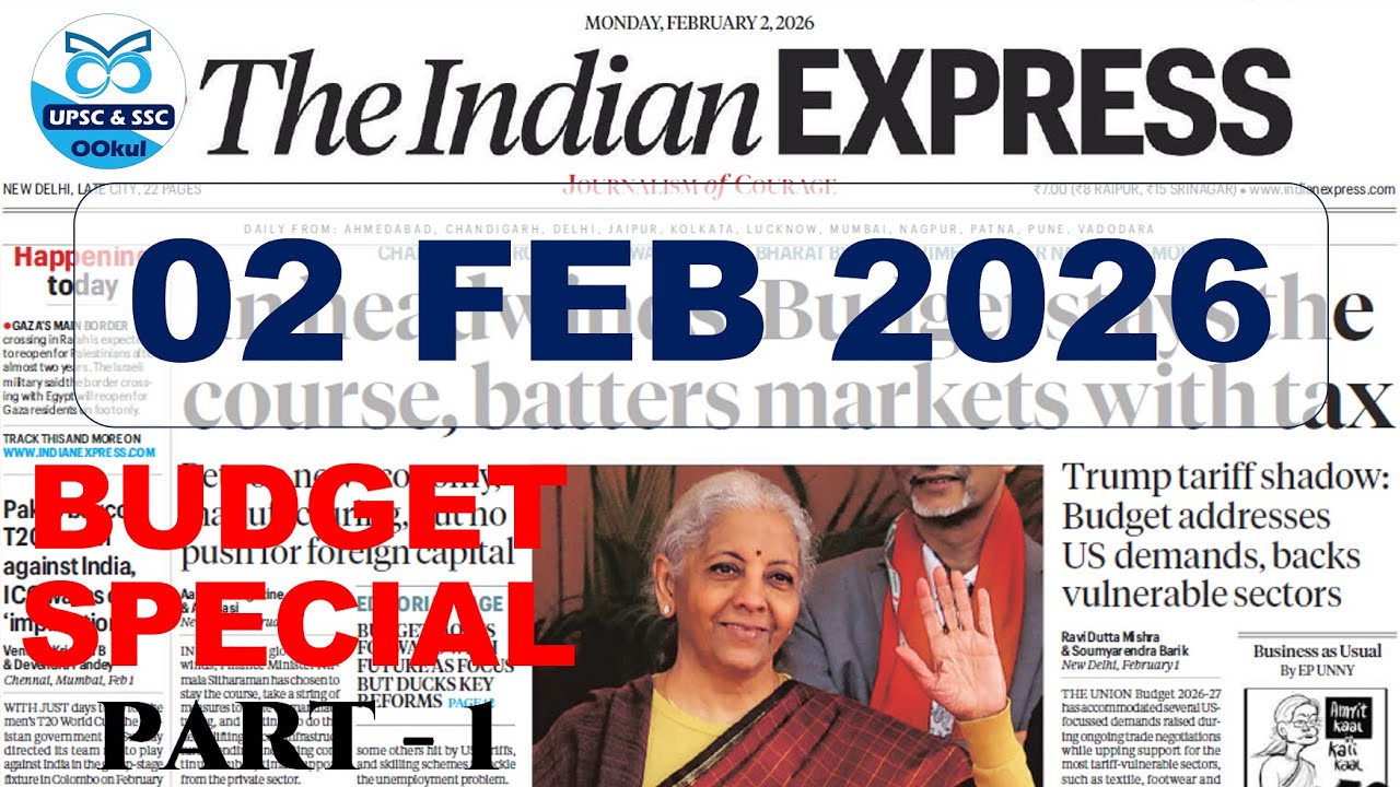 Indian Express News Analysis | Budget Special (1) | 02 February 2026 #currentaffairs #newsanalysis