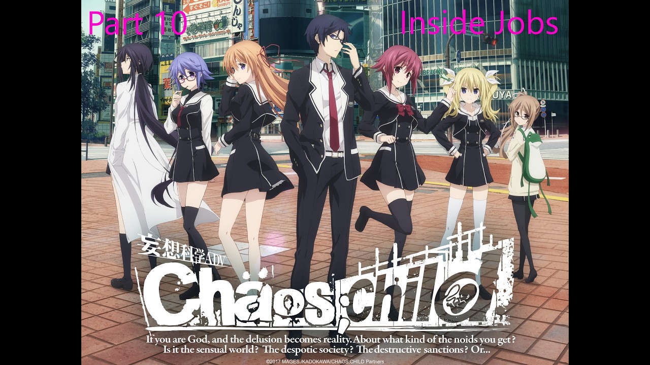BB Plays: CHAOS;CHILD (Part 10 - Inside Jobs)