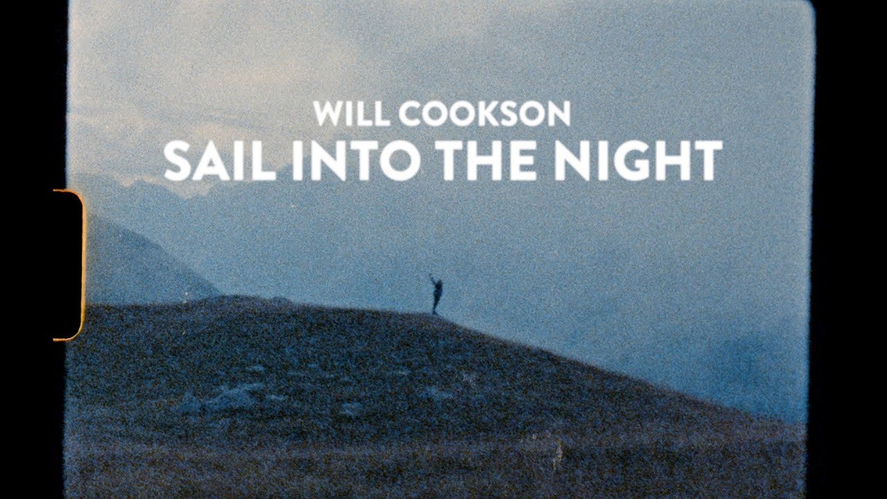 Will Cookson - Sail Into The Night