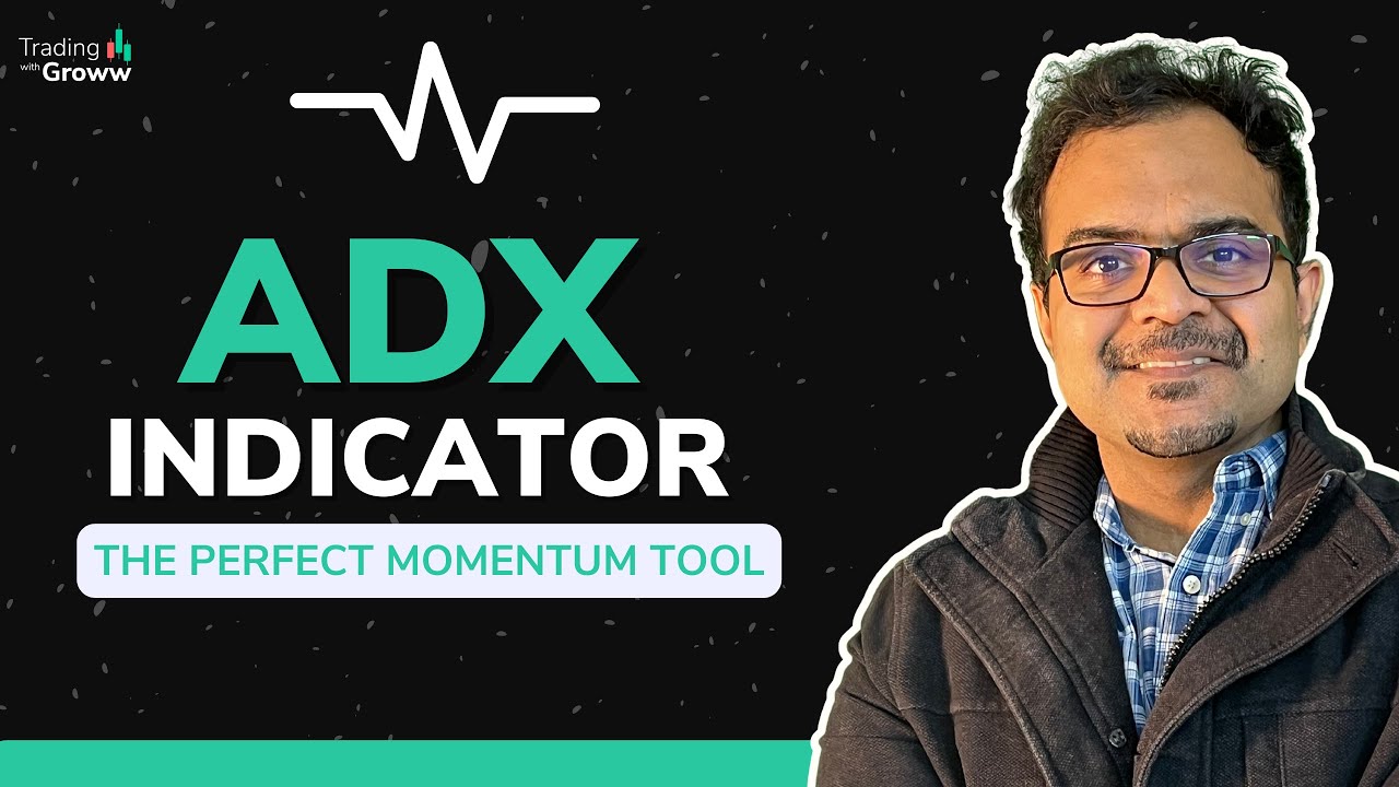 ADX Indicator: Use This Tool To Find Momentum In The Market!