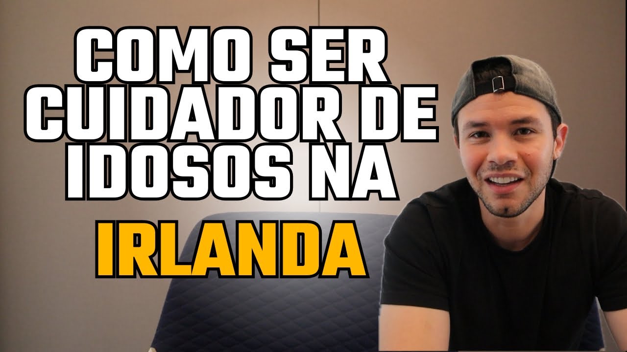 Como Ser Cuidador na Irlanda (Guia Completo + Minha Experi&ecirc;ncia)