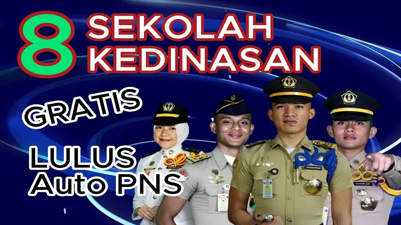 Sekolah Kedinasan Gratis Lulus Langsung Jadi PNS / ASN | 8 PTK dengan Beasiswa dan Ikatan Dinas
