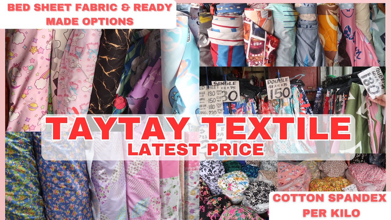 Tela na pang Bed Sheet at Ready Made Bed Sheet + Tela na per kilo sa Taytay Rizal | Updated Price