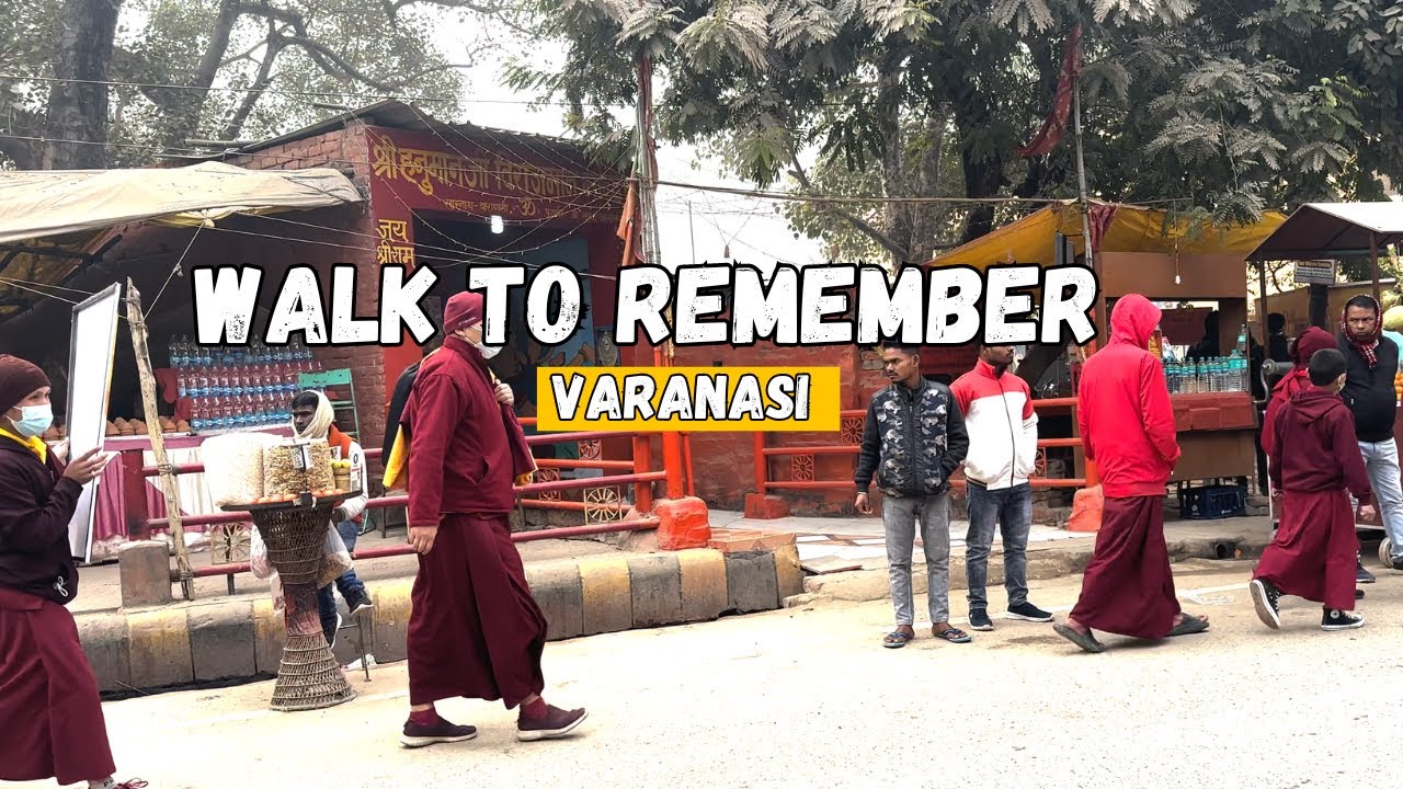A walk to Remember #varanasi #Tibetan vlogger#Tibetan youtuber