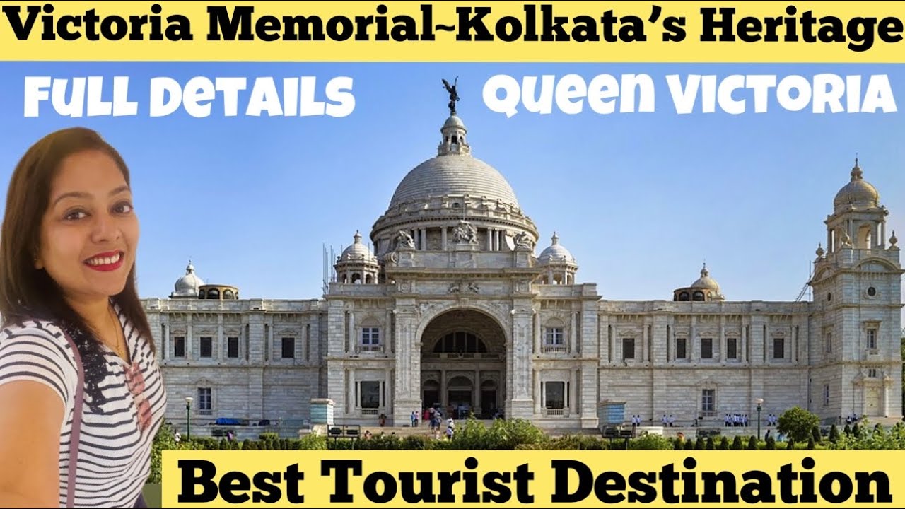 Victoria Memorial Tribute To Queen Victoria | Kolkata&rsquo;s Heritage~Best Tourist Spot In India Details