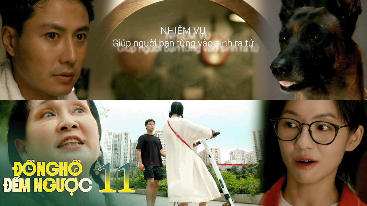 Đồng hồ đếm ngược tập 11 | Chiến và Minh Anh là nhiệm vụ mới của Thành? | VTV Films