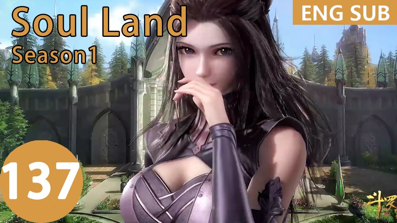 [Eng Sub] Soul Land season 1 episode 137