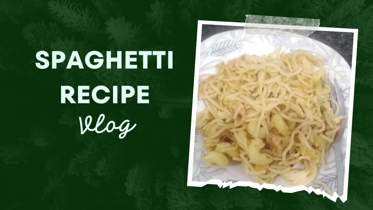 How do we make Spaghetti | HSH-VLOGS