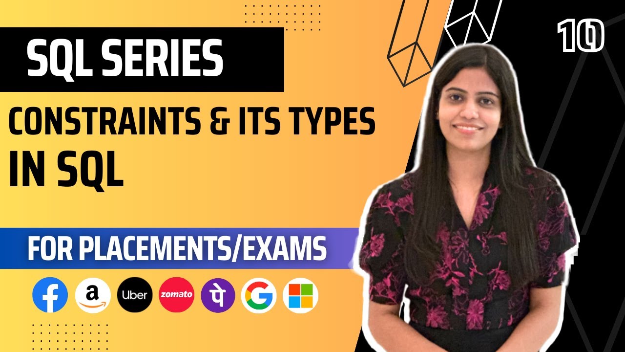 L10 : Constraints in SQL | Complete SQL Course 2024 | Jobs | Placements