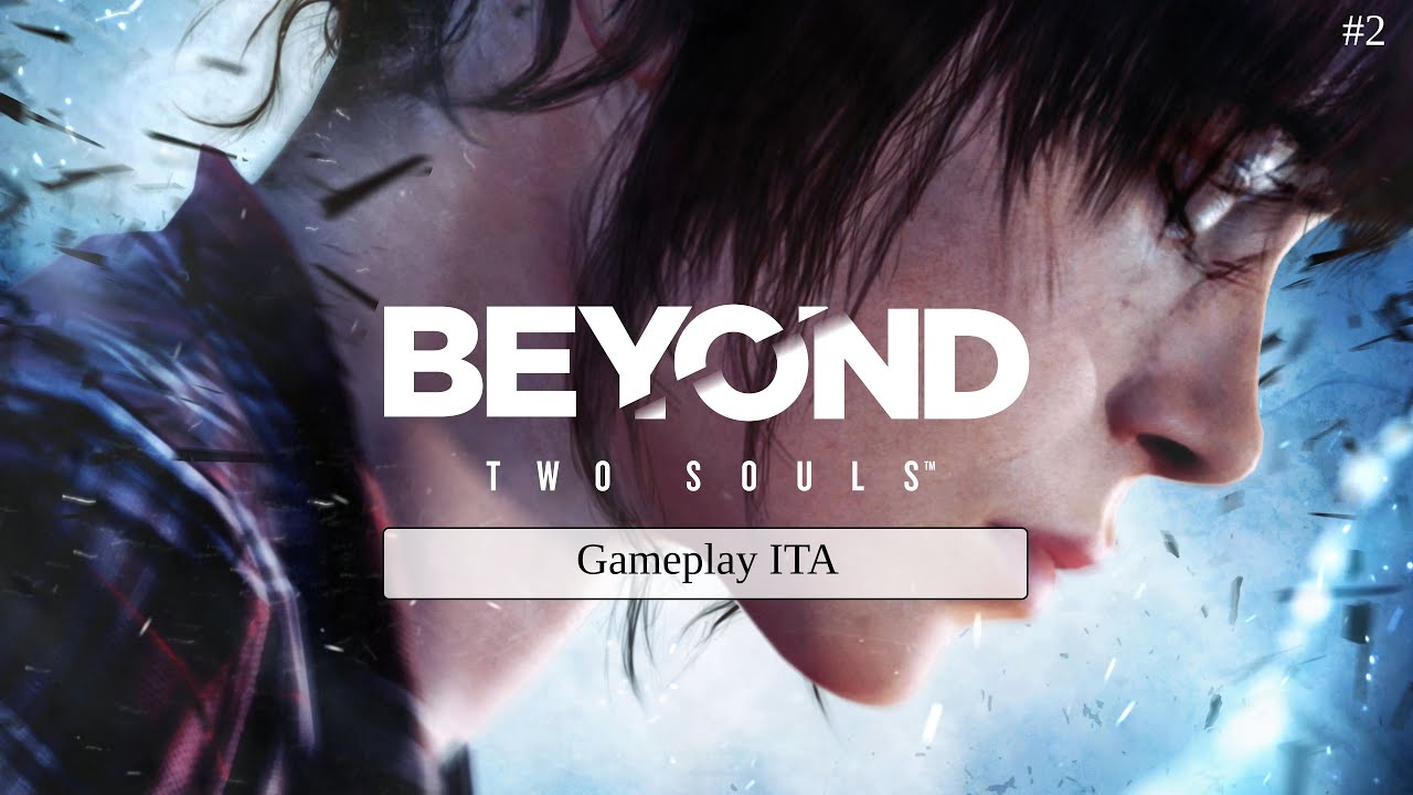 Beyond Two Souls Gameplay ITA 2 - La festa