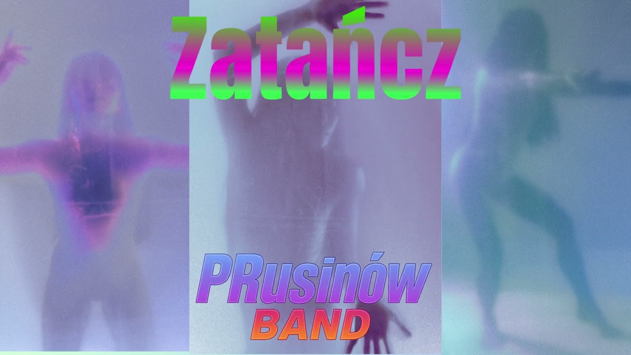PRusinów Band - Zatańcz
