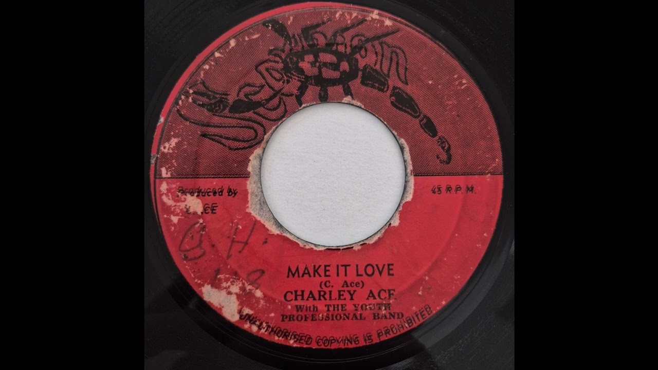 Charley Ace - Make It Love - Scorption 7inch 1972
