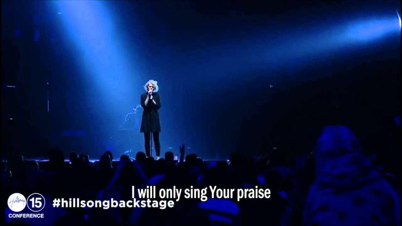Even When It Hurts Praise Song - Hillsong Conference 2015 (legendado)