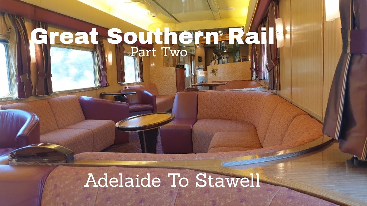 Great Southern Rail Part two Adelaide to Stawell