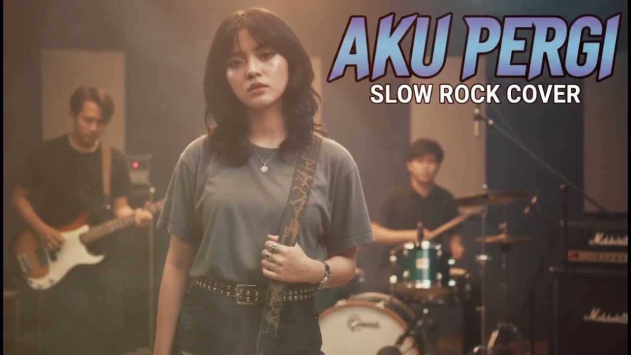 AKU PERGI || SLOW ROCK COVER