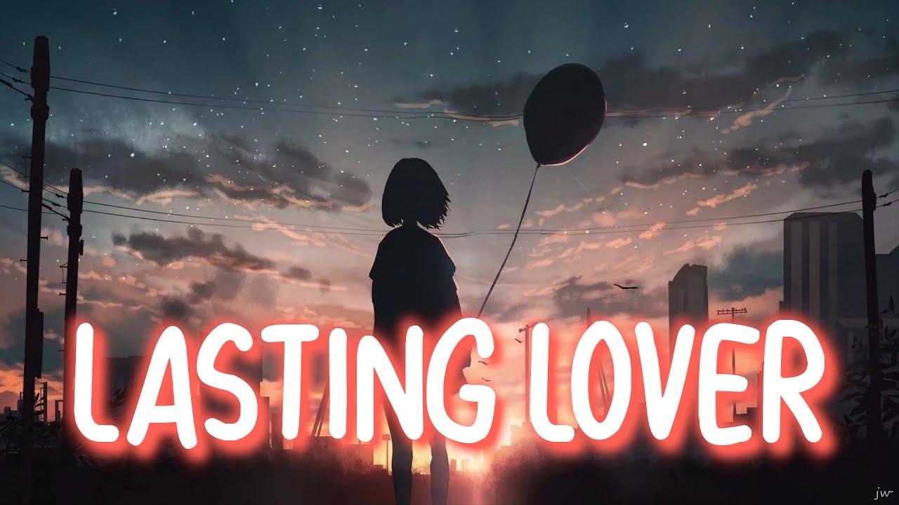 「Nightcore」 Lasting Lover - Sigala, James Arthur ♡ (Lyrics)