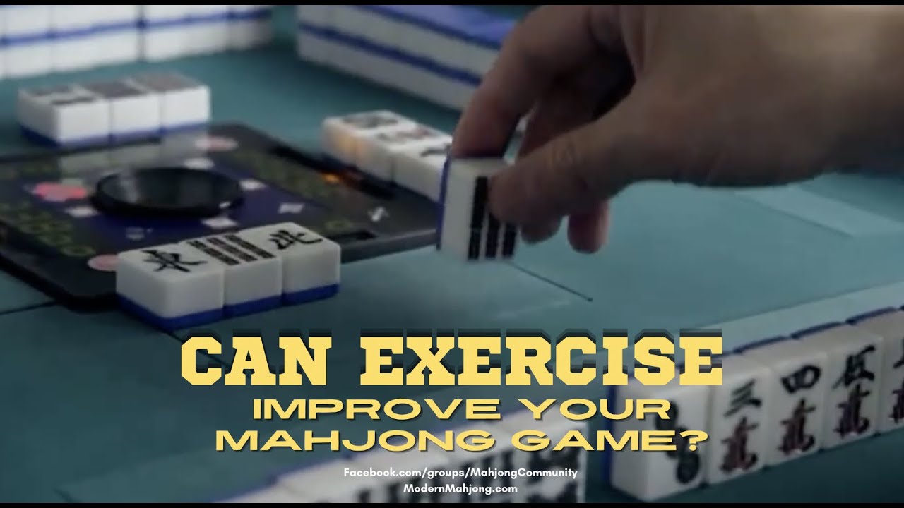 Mah Jongg! Can your mahjong game improve with exercise? An interesting experiment!