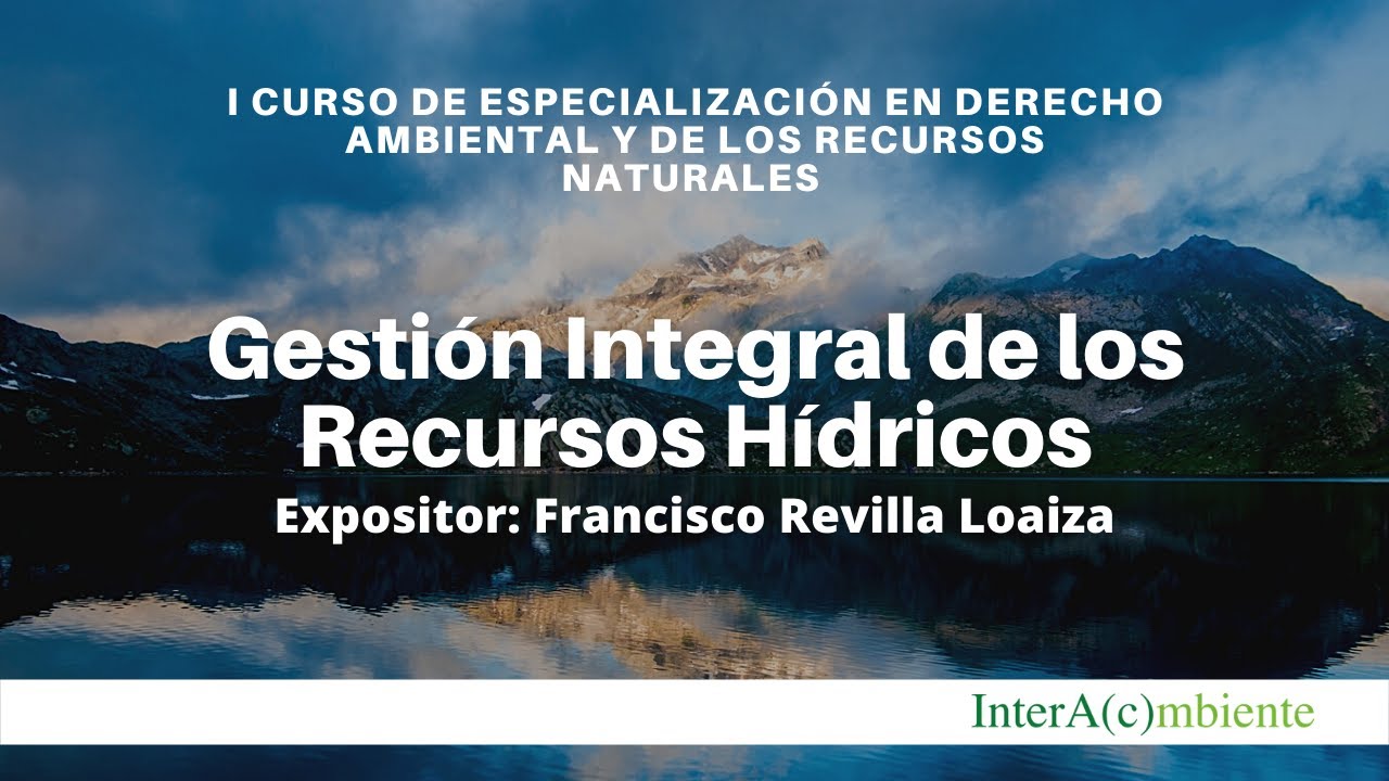 Gestión Integral de los Recursos Hídricos