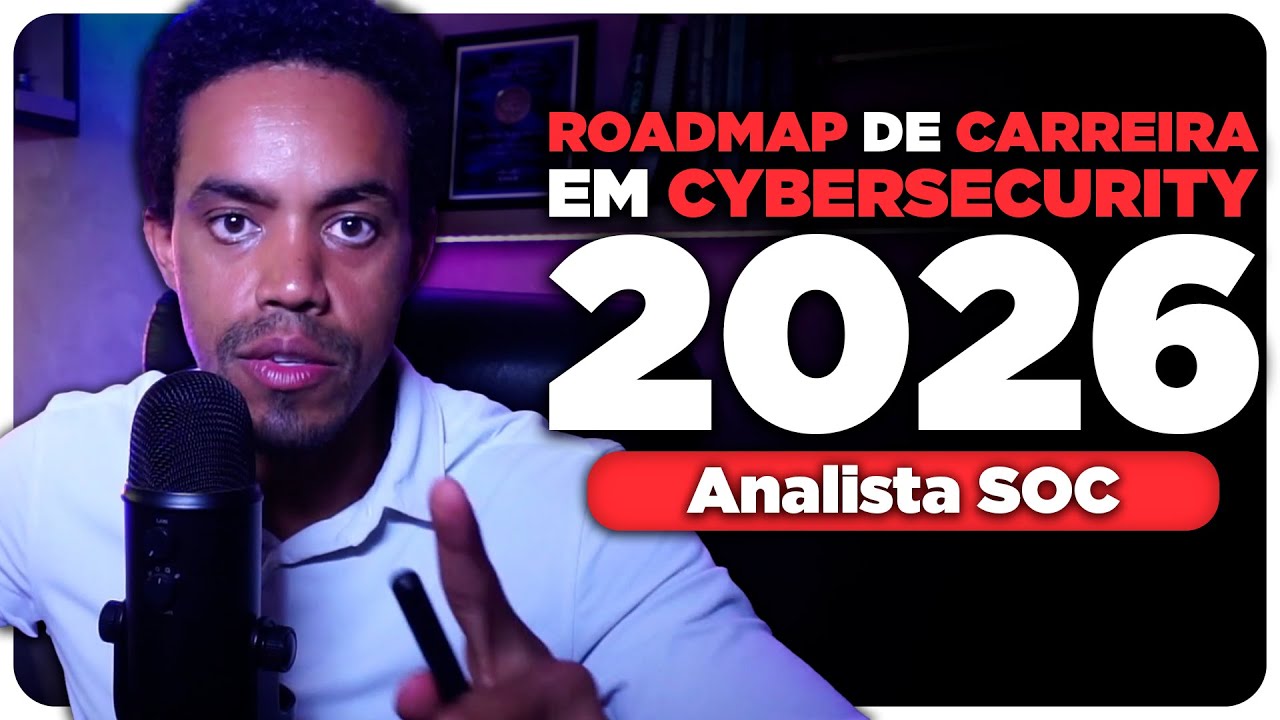 ROADMAP de CARREIRA em Cybersecurity 2026 - Analista SOC
