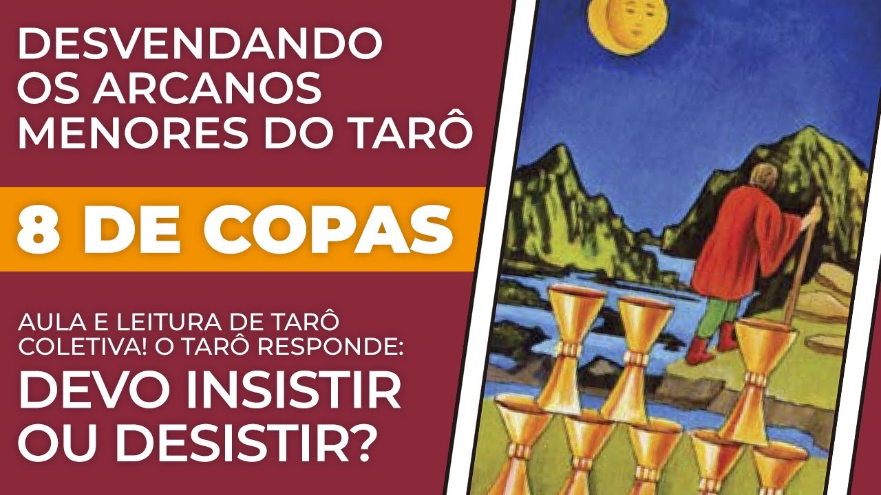 8 DE COPAS | DESVENDANDO OS ARCANOS MENORES DO TARÔ