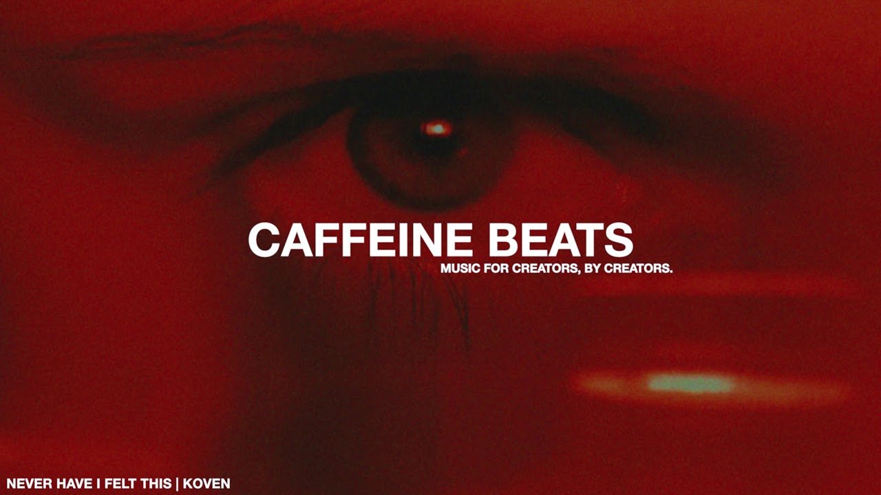 NEVER HAVE I FELT THIS - KOVEN (DURTYMAXJACK INTRO SONG) | CAFFEINE BEATS [COPYRIGHT FREE]