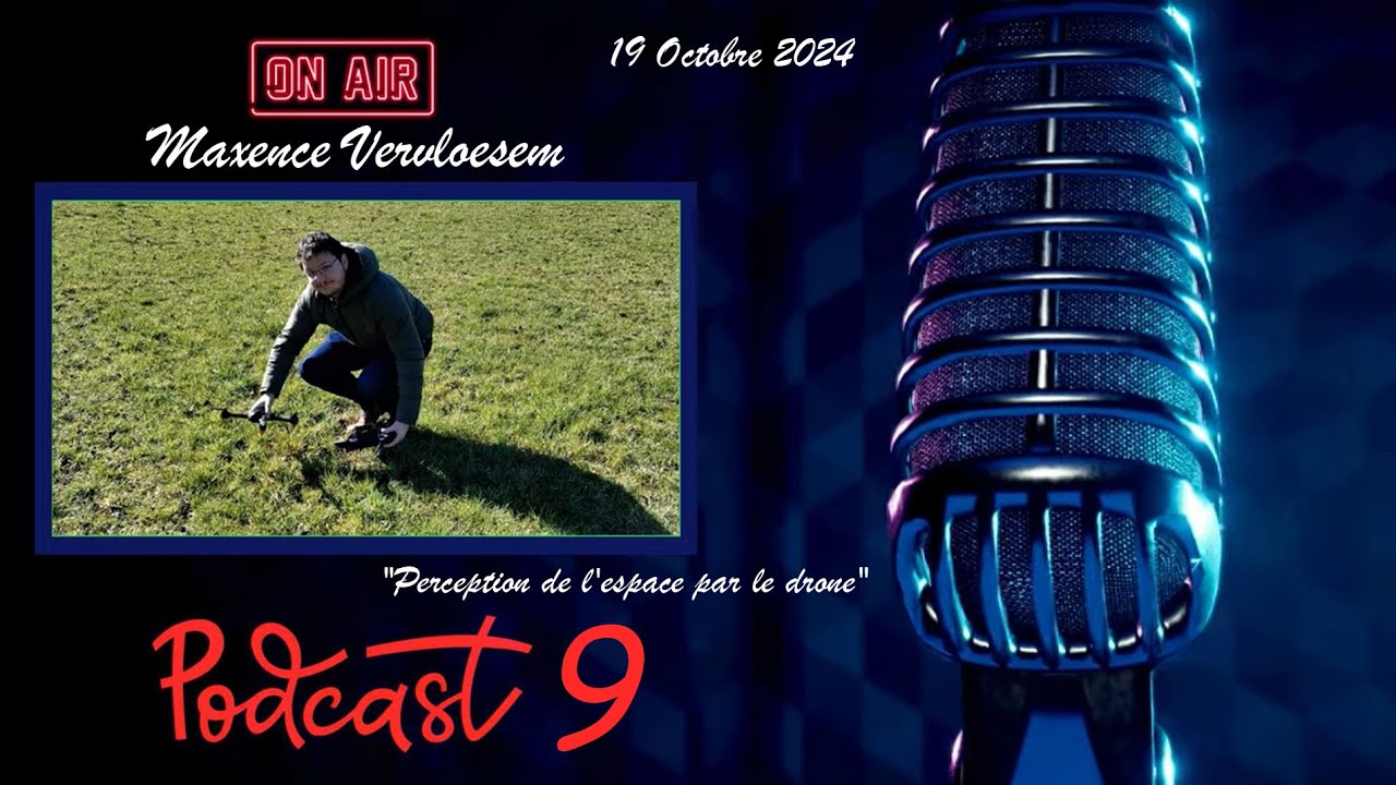 Podcast 9.  Perception de l’espace par le drone