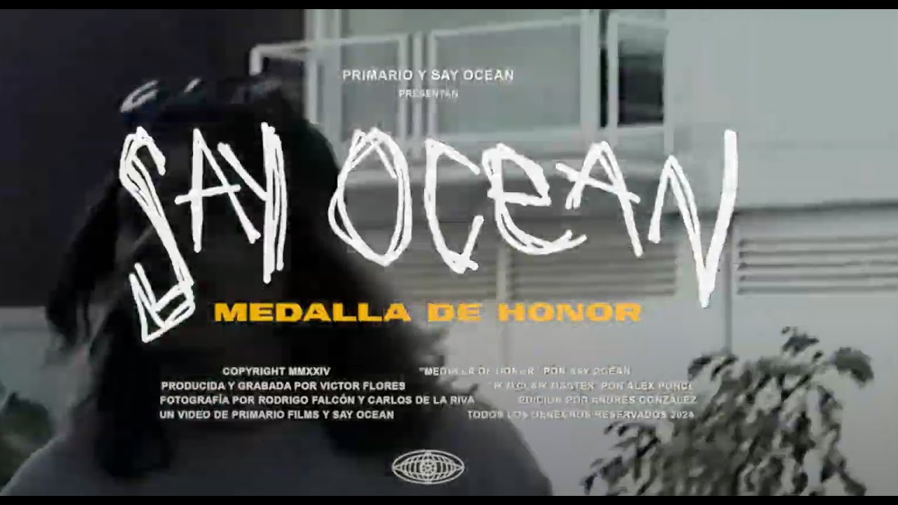 Say Ocean - Medalla de Honor (Lyric Video)
