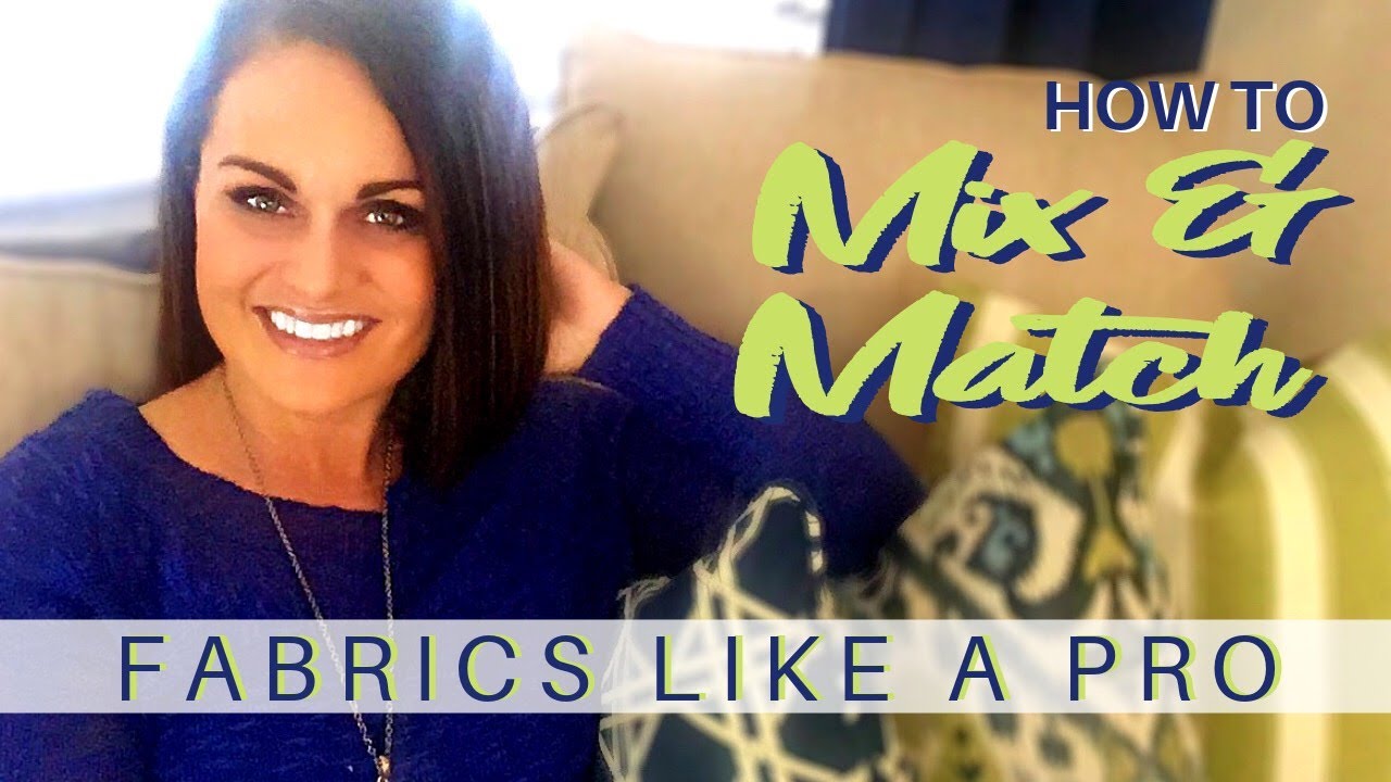 INTERIOR DESIGN TIPS: Mixing Home Decor Fabric Patterns Like a Pro!