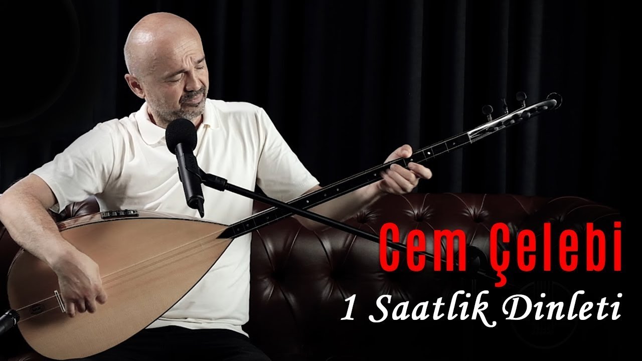 Cem Çelebi - Bir Saatlik Dinleti (Canlı Performans)
