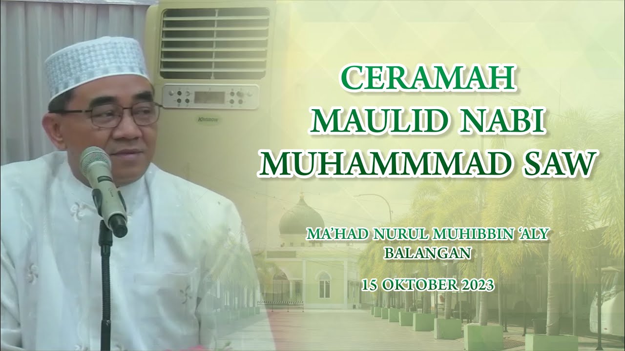 FULL CERAMAH MAULID SANTRI BALANGAN || 15 OKTOBER 2023