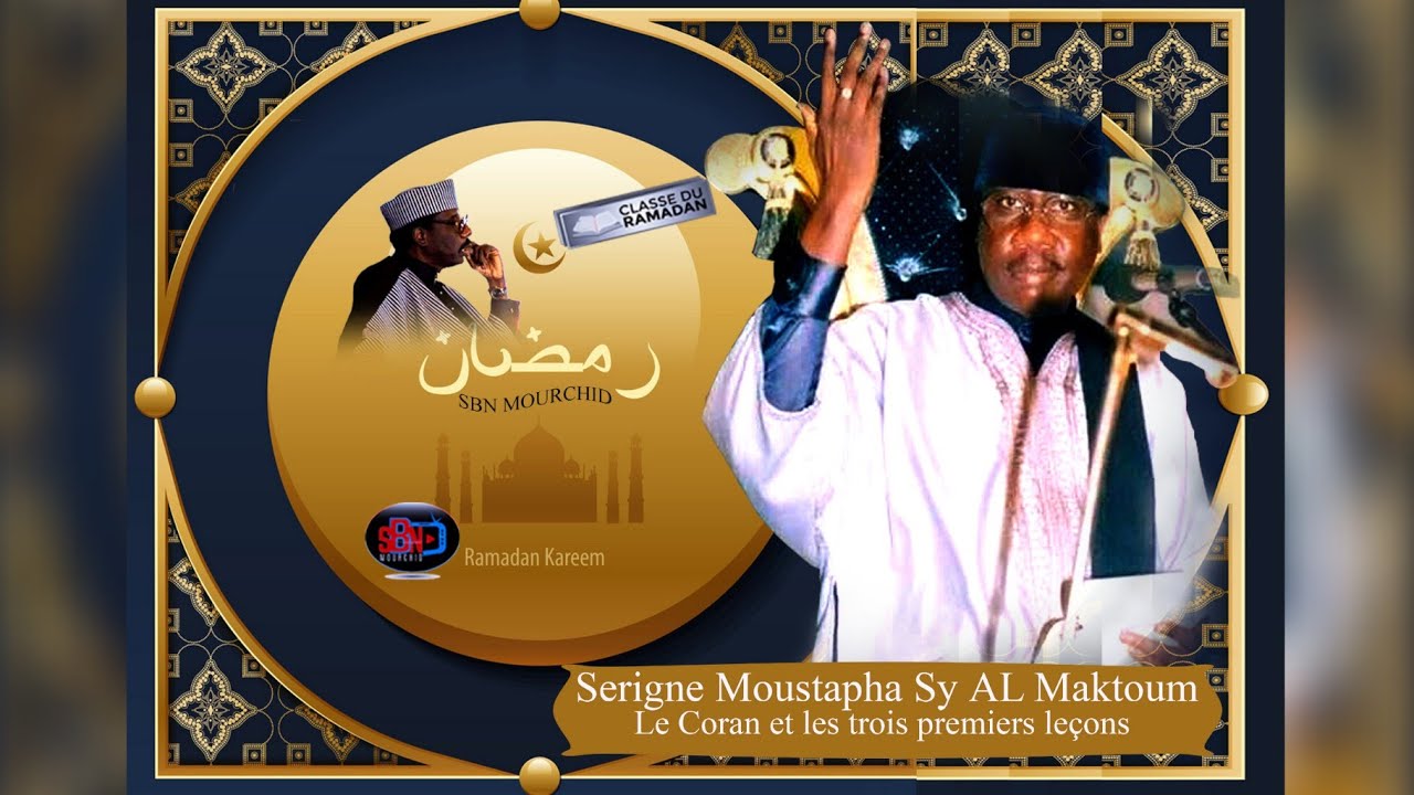 Serigne Moustapha Sy Al Maktoum, Le Coran et les trois premiers leçons