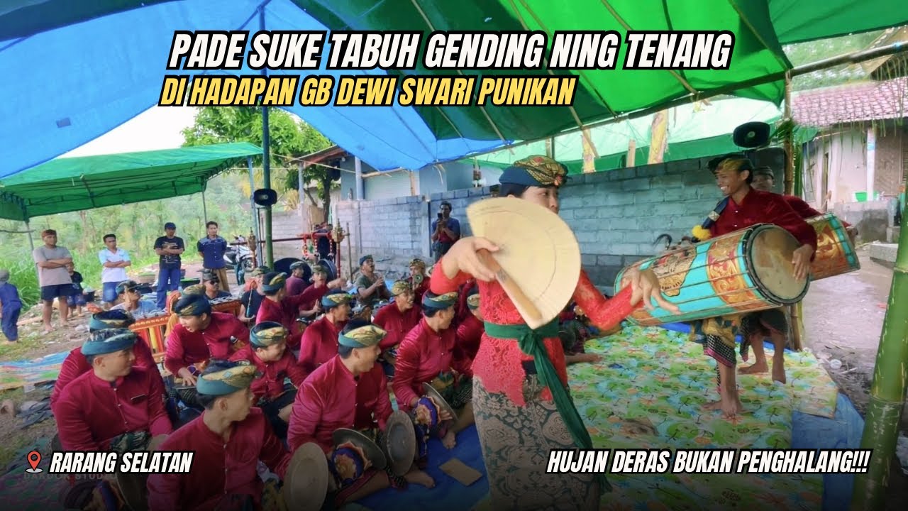 SERU BANGET!! || PADE SUKE TABUH GENDING NING TENANG DI HADAPAN DEWI SWARI PUNIKAN DI RARANG SELATAN