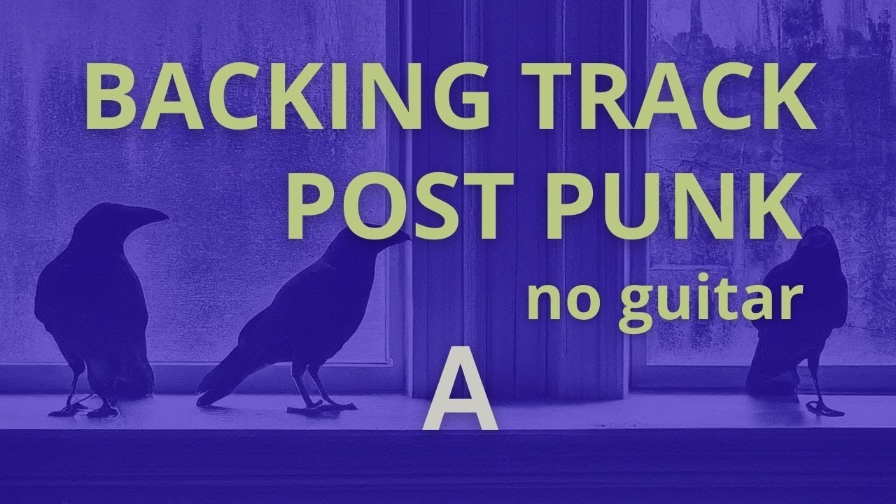 Atmospheric Post-Punk Backing Track in A - No Guitar