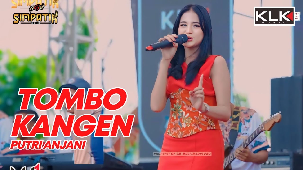 PUTRI ANJANI - TOMBO KANGEN - LIVE SIMPATIK MUSIC KLK AUDIO - KARANGSONO PASURUAN MH1 EVENT