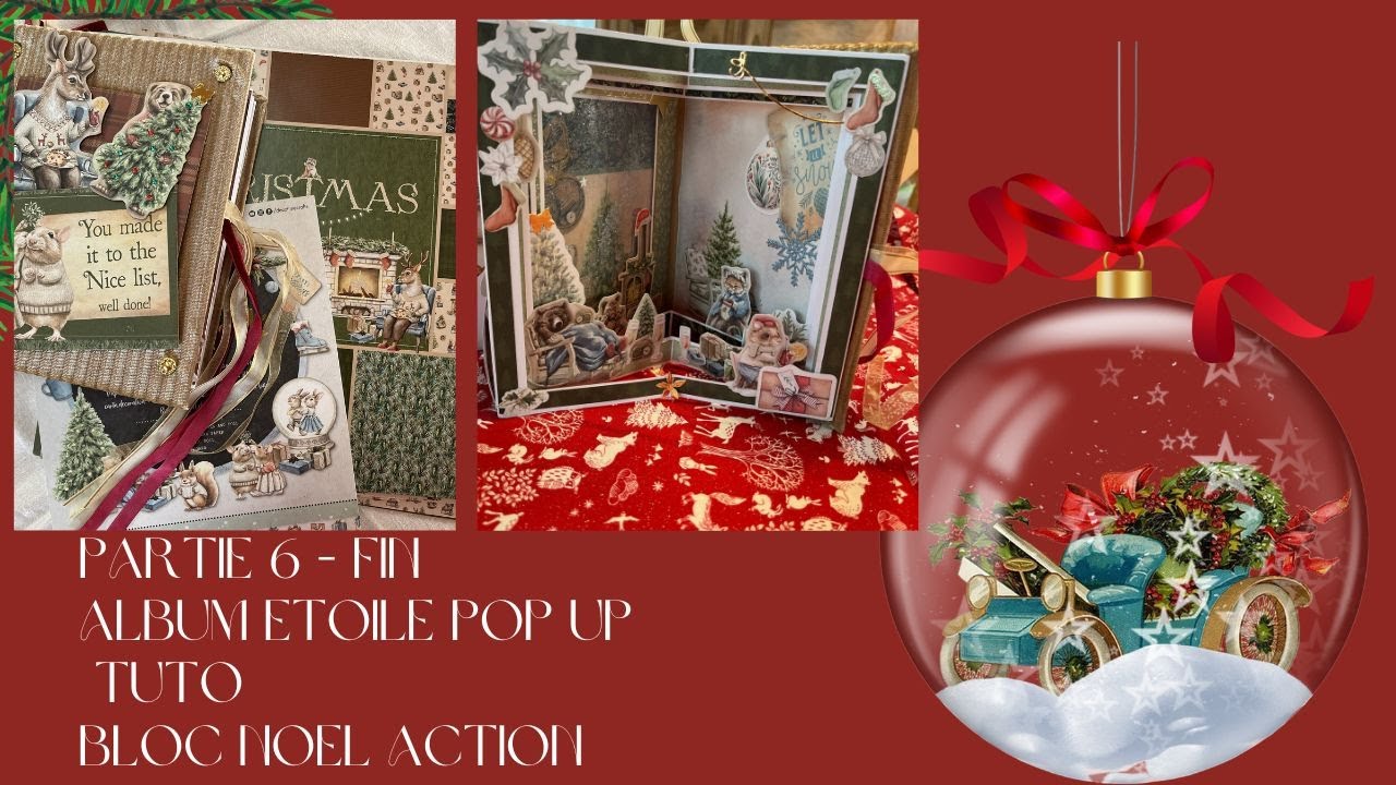 ALLBUM POP UP ETOILE PARTIE 6- FIN #decotimecrafts #tutorial #noel #scrapbooking