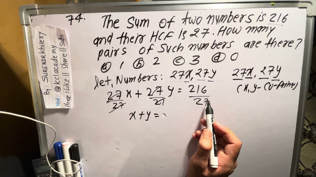 The sum of two numbers is 216 and their HCF Is 27. How many pairs of such numbers are there?