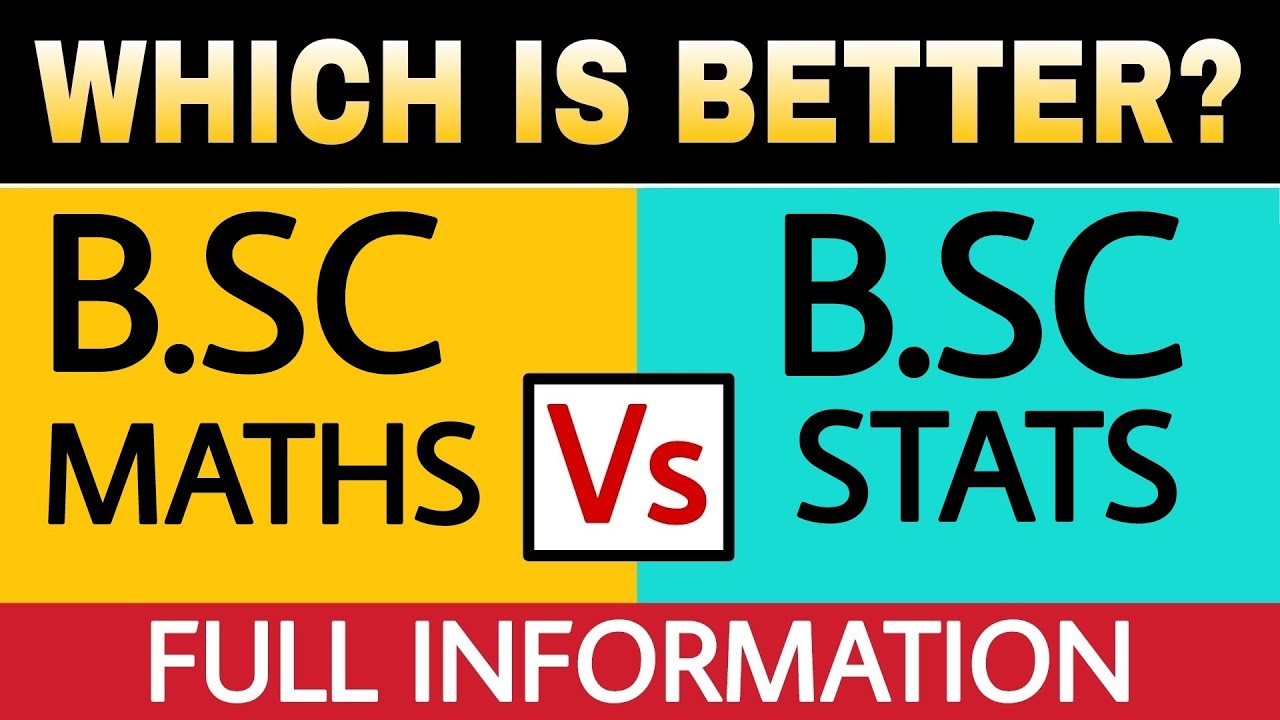 B.Sc Mathematics Vs B.Sc Satistics Full Comparison in Hindi | B.Sc Course Details in Hindi |
