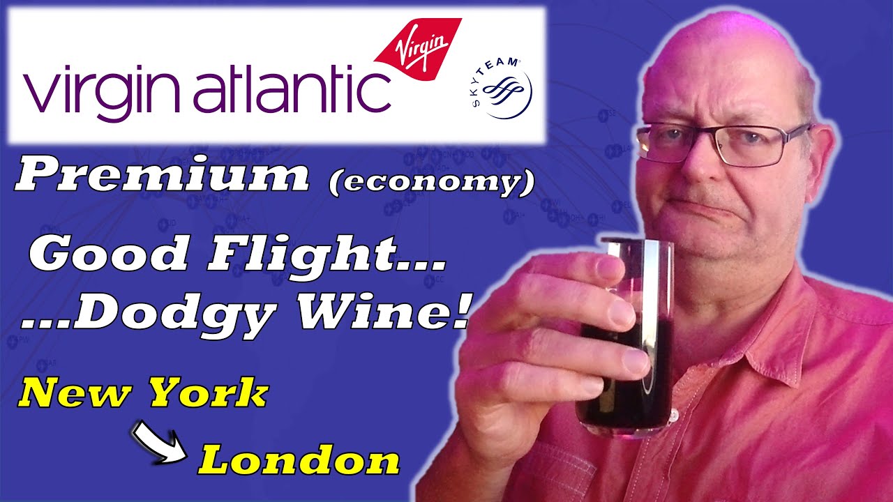Flight Review - Virgin Atlantic Premium (Economy) JFK to London