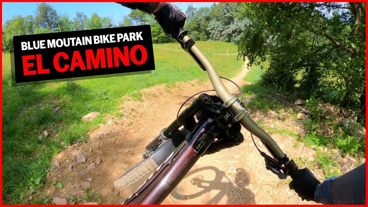 EL CAMINO  | BLUE MOUNTAIN BIKE PARK