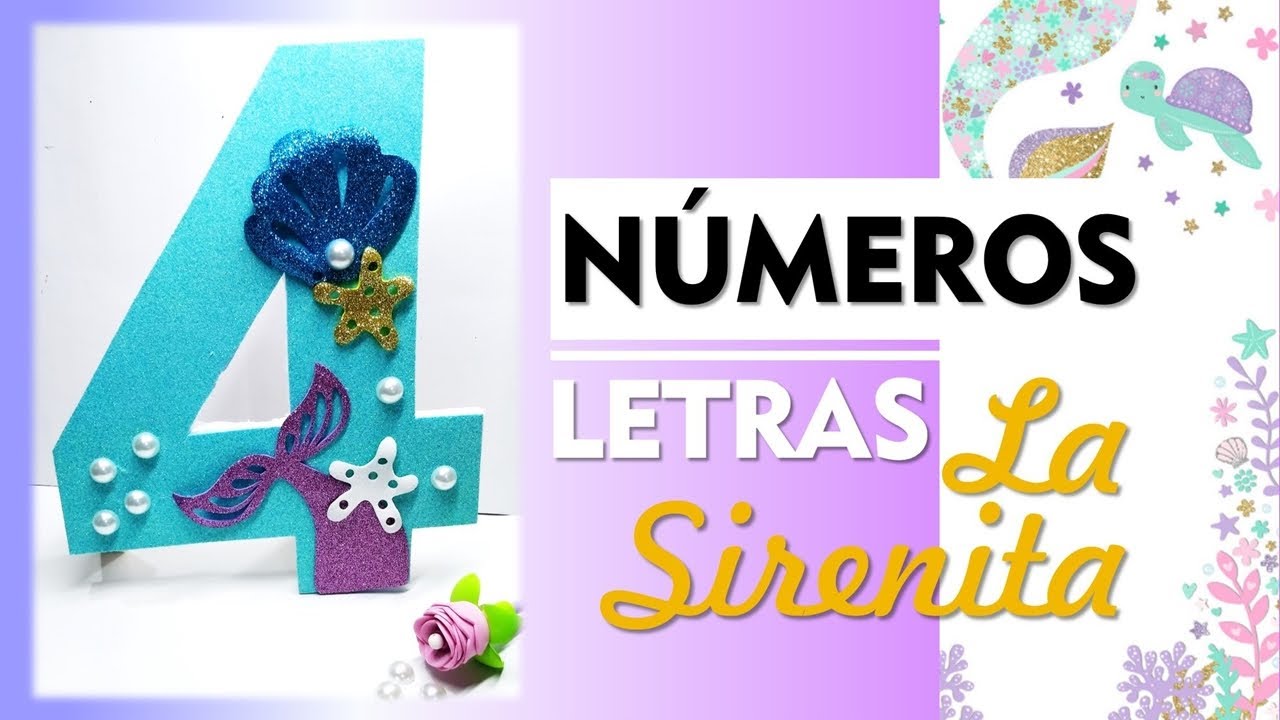 Números o Letras decoradas de La Sirenita - Decorated numbers or letters from The Little Mermaid