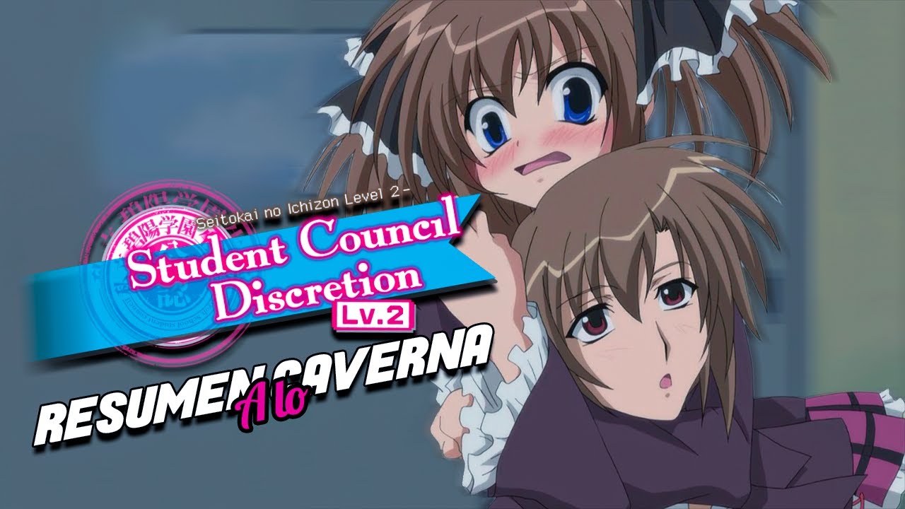 Enamoro a todas, pero nadie lo quiere. Seitokai No Ichizon Resumen | Resumido A Lo Caverna
