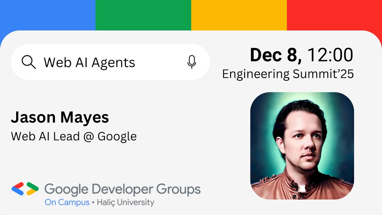 Web AI Agents - Jason Mayes |&nbsp;Hali&ccedil; Engineering Summit'25