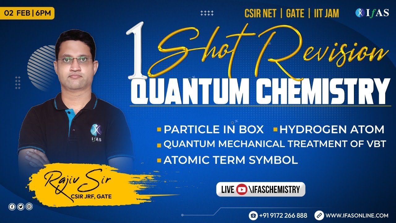 Quantum Chemistry Revision For CSIR NET By IFAS | Particle In A Box