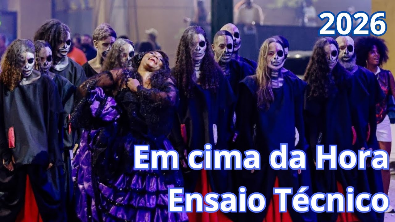 Em Cima da Hora 2026 - Ensaio técnico