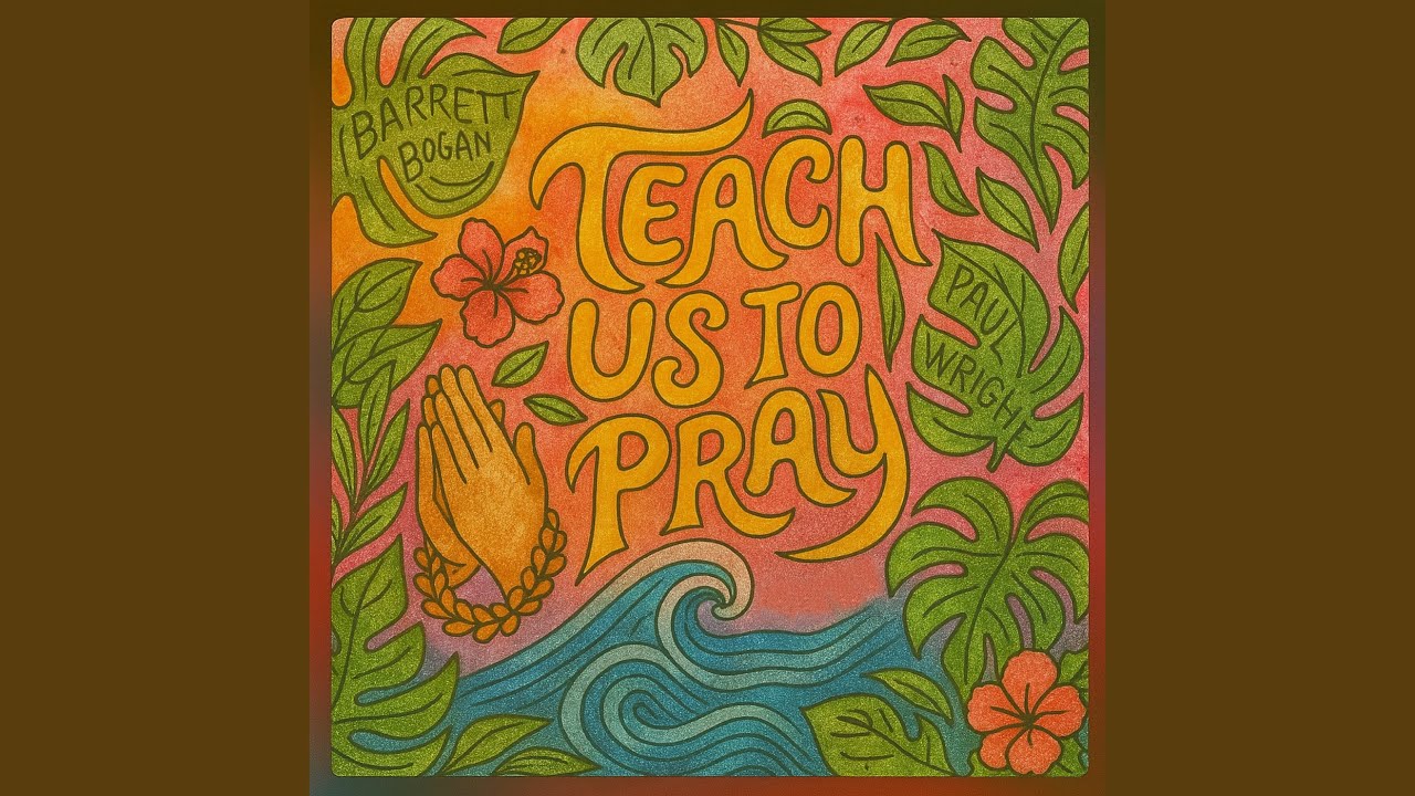 Teach Us to Pray