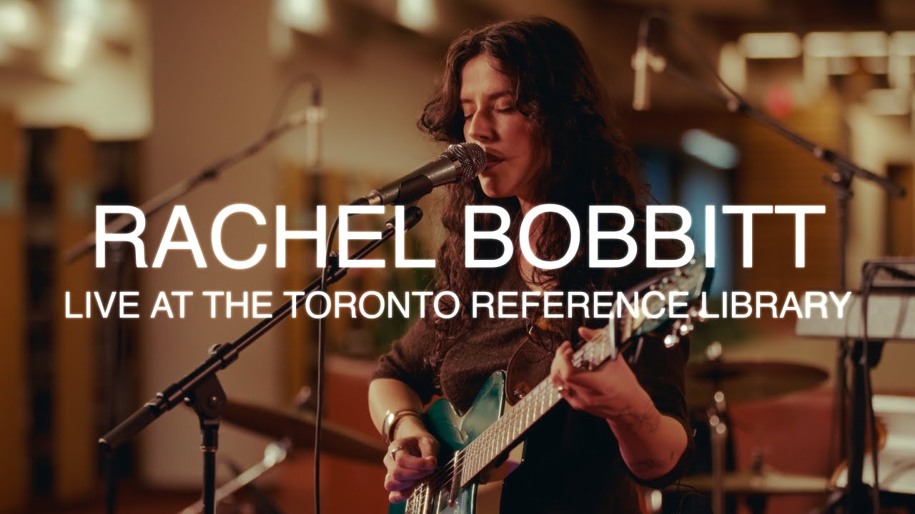 Rachel Bobbitt - Live at the Toronto Reference Library