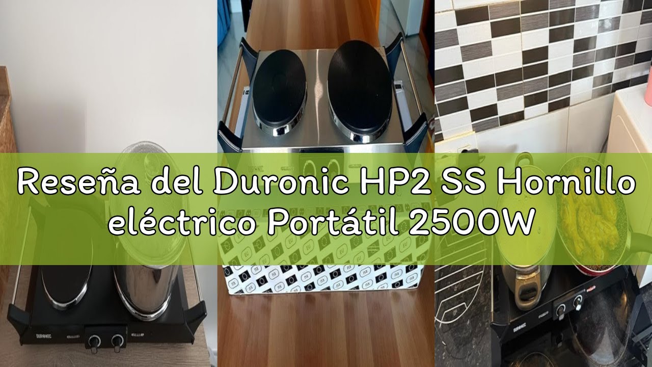 Reseña del Duronic HP2 SS Hornillo eléctrico Portátil 2500W con 2 Fuegos diámetro 187mm y 152mm y Te