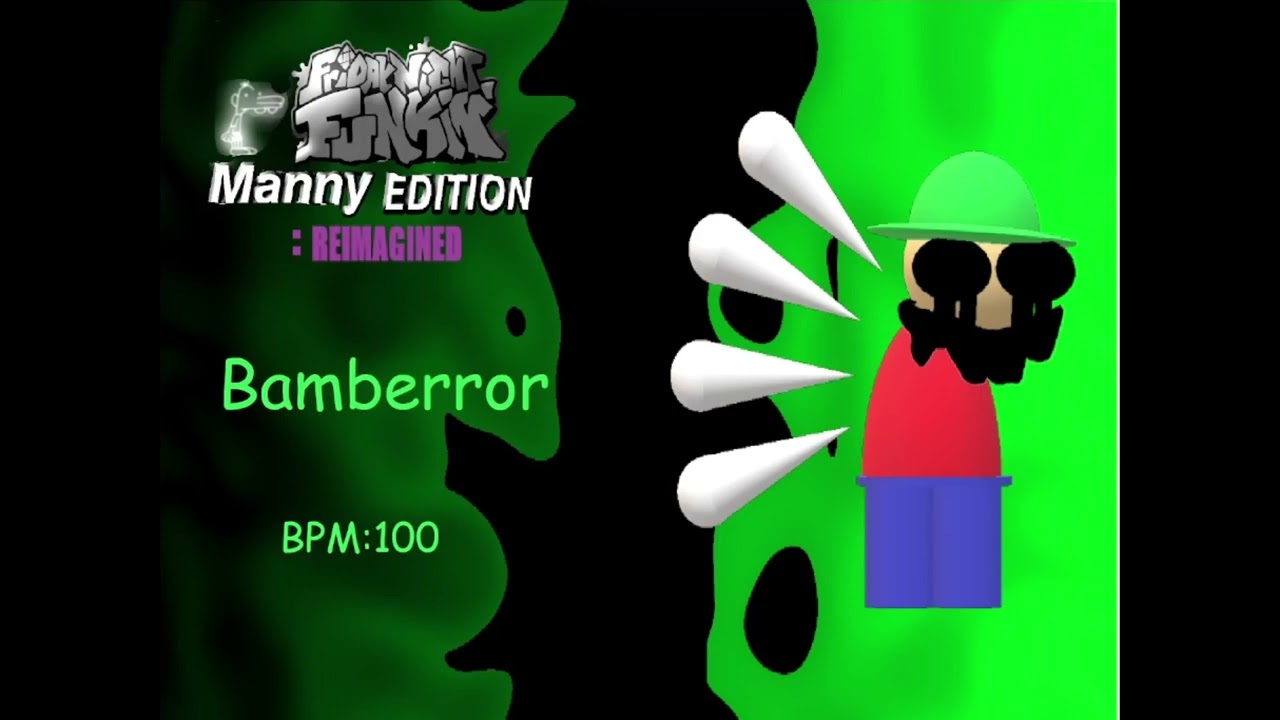 Bamberror - FNF Manny Edition Reimagined OST