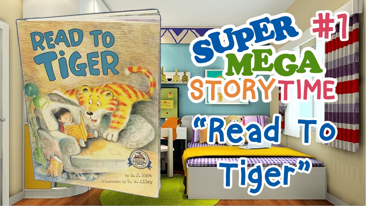 READ TO TIGER by S.J. Fore | Children's Book Read Aloud | Pre-K Early Kids Book Circle Time